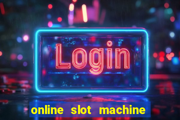 online slot machine games real money